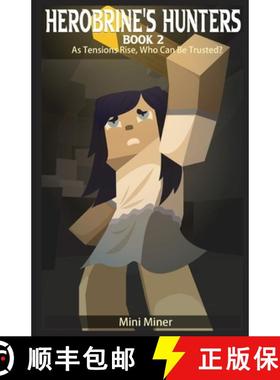 预订 Herobrine's Hunters Book 2: As Tensions Rise, Who Can Be Trusted? [9798868996245]
