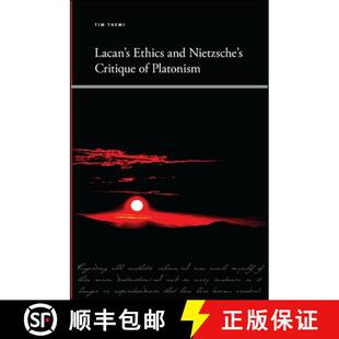 【3-4周达】Lacan's Ethics and Nietzsche's Critique of Platonism [9781438450391]