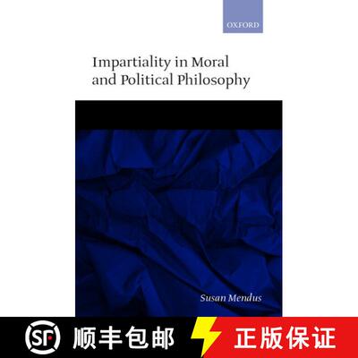 【3-4周达】Impartiality in Moral and Political Philosophy [9780198297819]