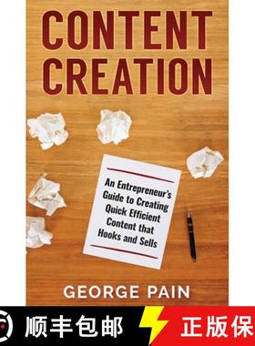【3-4周达】Content Creation: An Entrepreneur's Guide to Creating Quick Efficient Content that hooks a... [9781922300898]