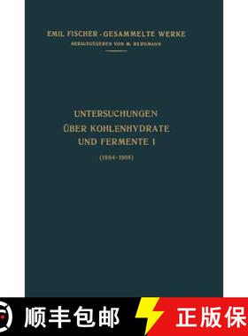 【3-4周达】Untersuchungen Über Kohlenhydrate und Fermente (1884–1908) [9783642986864]