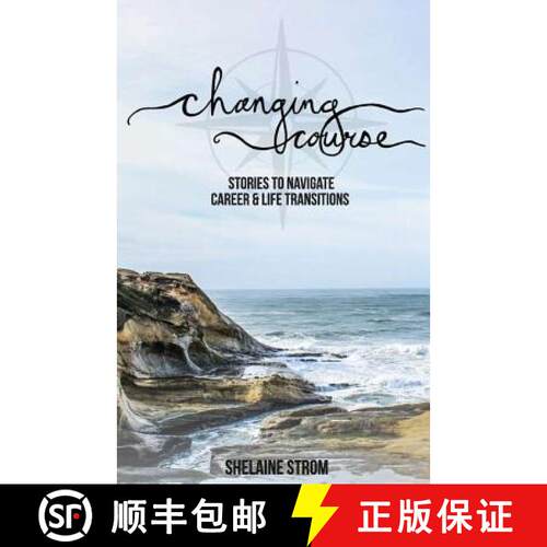 【3-4周达】Changing Course: Stories to Navigate Career and Life Transitions [9780995150508]