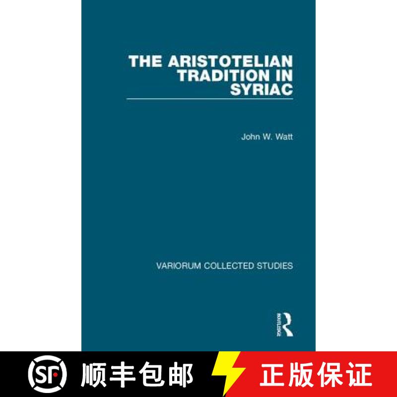【3-4周达】The Aristotelian Tradition in Syriac [9781138334663]