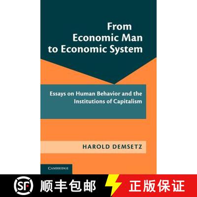 【3-4周达】From Economic Man to Economic System: Essays on Human Behavior and the Institutions of Cap... [9781107640856]
