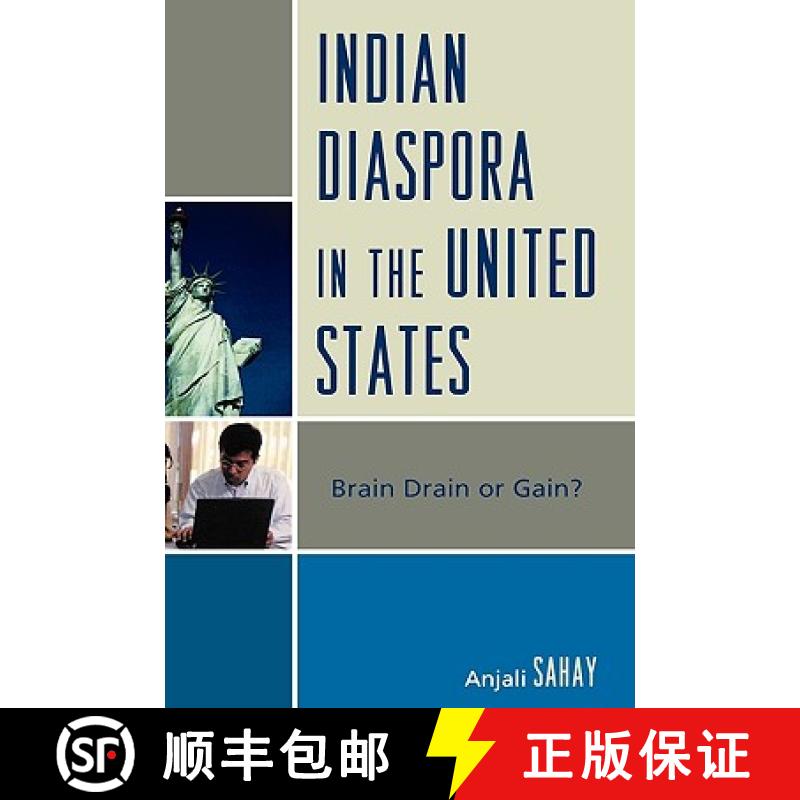 【3-4周达】Indian Diaspora in the United States : Brain Drain or Gain? [9780739121061]