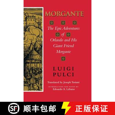 【3-4周达】Morgante: The Epic Adventures of Orlando and His Giant Friend Morgante [9780253214072]