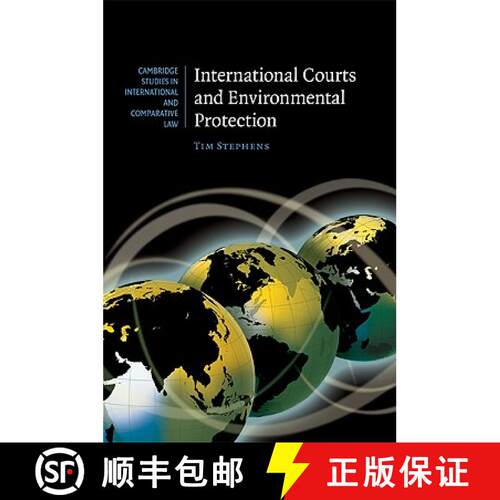 【3-4周达】精装 International Courts and Environmental Protection: - International Courts and Environ... [9780521881227]
