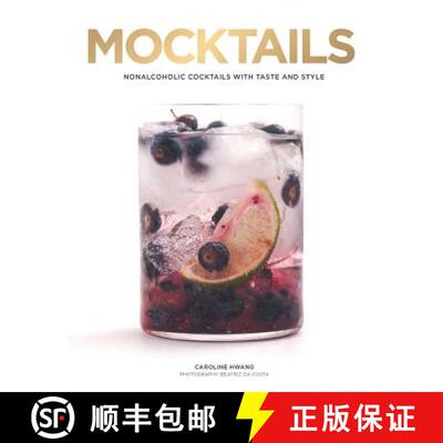 【3-4周达】精装 Mocktails: Nonalcoholic Cocktails with Taste and Style [9781681884356]