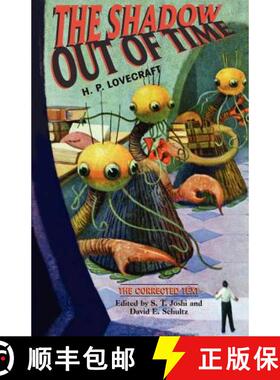 【3-4周达】The Shadow Out of Time: The Corrected Text [9780967321530]