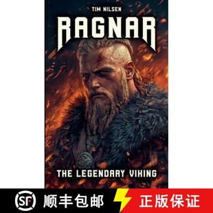 Norse The Stories Viking 预订 Adventures Warrior Mythology Immortal Legendary 9798227788177 and Ragnar