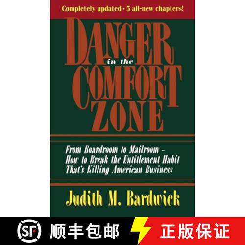 【3-4周达】The Danger in the Comfort Zone: From Boardroom to Mailroom -- How to Break the Entitlement... [9780814478868]