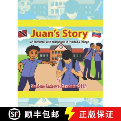 【3-4周达】Juan's Story: An Encounter with Xenophobia in Trinidad & Tobago [9789768290090]