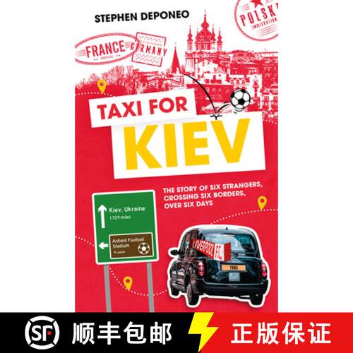 【3-4周达】精装 Taxi for Kiev: The Story of Six Strangers, Crossing Six Borders, Over Six Days [9781801501132]