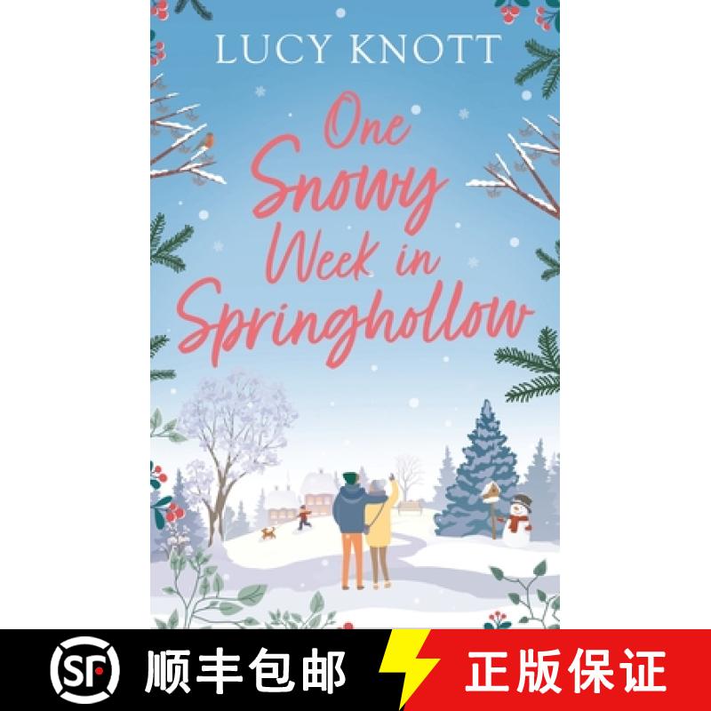 【3-4周达】One Snowy Week in Springhollow: Previously published as One Snowy Week in Springhollow [9781801100342]