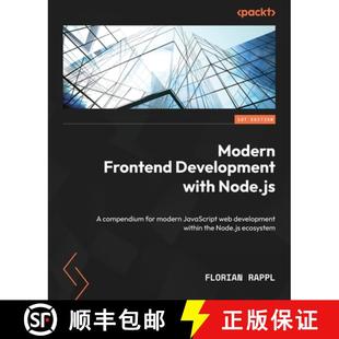 modern wit... Node.js Modern Frontend Development for 9781804618295 development 预订 with web compendium JavaScript
