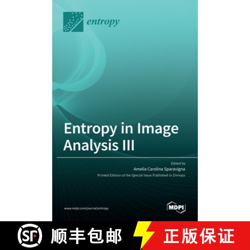 【2-3周达】Entropy in Image Analysis III [9783036535159]