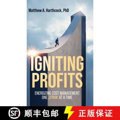 【3-4周达】精装 Igniting Profits: Energizing Cost Management One Spark at a Time [9798822990180]