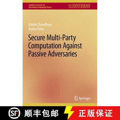 【3-4周达】Secure Multi-Party Computation Against Passive Adversaries [9783031121630]
