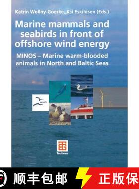 【3-4周达】Marine mammals and seabirds in front of offshore wind energy : MINOS - Marine warm-blooded... [9783834826756]