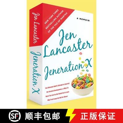 【3-4周达】Jeneration X: One Reluctant Adult's Attempt to Unarrest Her Arrested Development; Or, Why ... [9780451417169]