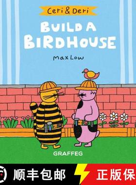 【3-4周达】Ceri & Deri: Build a Birdhouse [9781912213733]