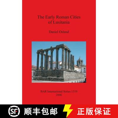 【3-4周达】The Early Roman Cities of Lusitania [9781841719535]