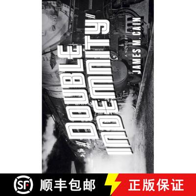 【3-4周达】双重赔偿 Double Indemnity 电影原著小说 [9780679723226]
