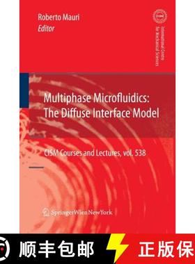 【3-4周达】Multiphase Microfluidics: The Diffuse Interface Model [9783709117514]