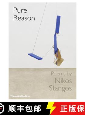 【3-4周达】Pure Reason: Poems by Nikos Stangos [9780500513835]