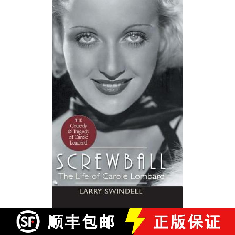 【3-4周达】Screwball: The Life of Carole Lombard [9781626546165]