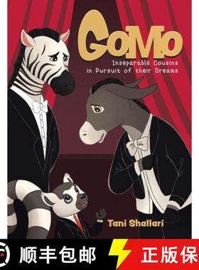 【3-4周达】Gomo: Inseparable Cousins in Pursuit of their Dreams [9780228823278]