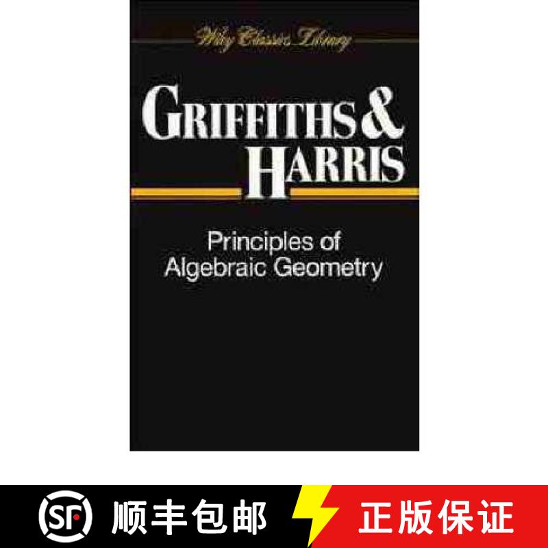 【3-4周达】Principles Of Algebraic Geometry [Wiley数学] [9780471050599]
