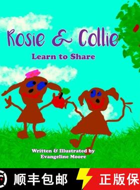 【3-4周达】Rosie & Collie Learn To Share [9781716376641]