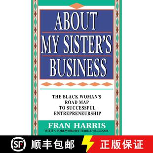 【3-4周达】About My Sister's Business: The Black Woman's Road Map To Successful Entrepreneurship [9780684818399]