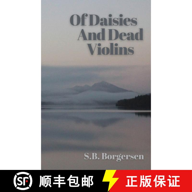 【2-3周达】Of Daisies and Dead Violins [9781950730865]