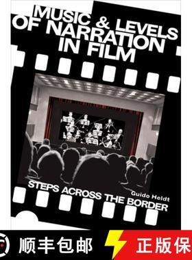 【3-4周达】Music and Levels of Narration in Film : Steps across the Border [9781841506258]