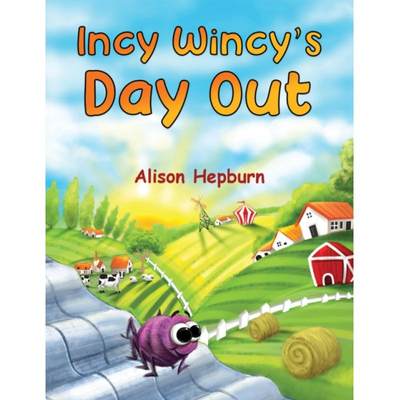 【4周达】Incy Wincy's Day Out [9781398427037]