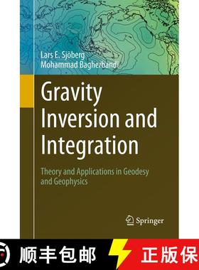 【3-4周达】Gravity Inversion and Integration: Theory and Applications in Geodesy and Geophysics (1st ... [9783319502977]