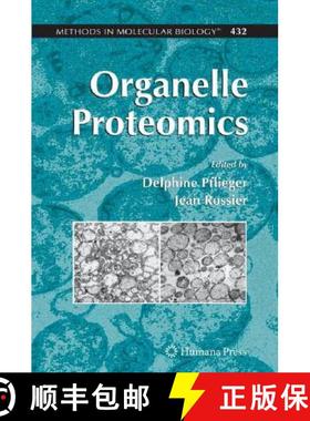 【3-4周达】Organelle Proteomics: - Organelle Proteomics Preliminary Entry 2110 [9781588297792]