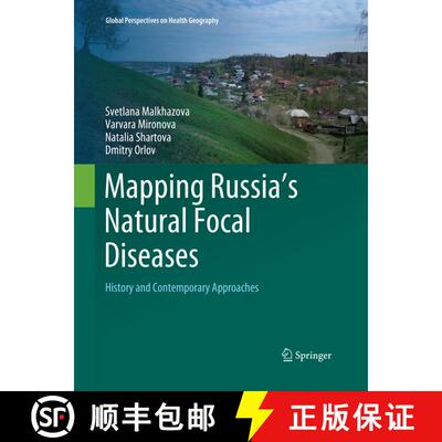 【3-4周达】Mapping Russia's Natural Focal Diseases: History and Contemporary Approaches [9783030078140]