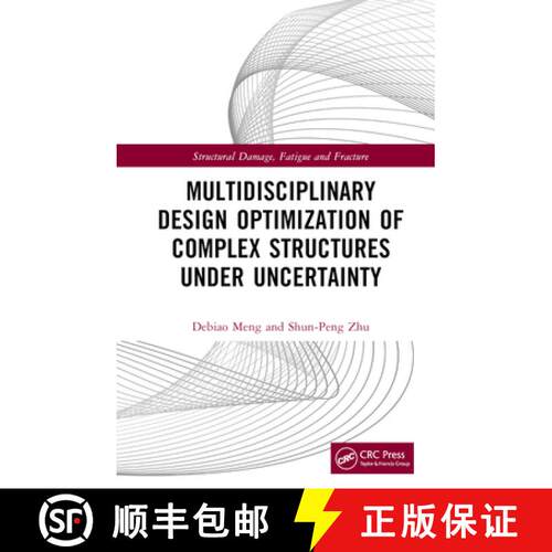 【3-4周达】精装 Multidisciplinary Design Optimization of Complex Structures Under Uncertainty [9781032735610]