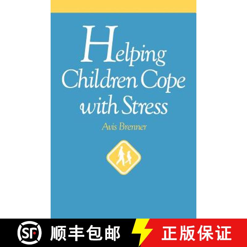 【3-4周达】Helping Children Cope With Stress, Revised And Updated (1997 Paper Edition) [Wiley心理学] [9780787938642]