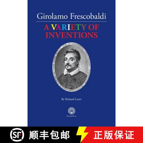 【3-4周达】Girolamo Frescobaldi A VARIETY OF INVENTIONS [9781914934322]
