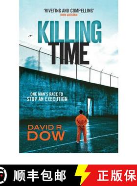 【3-4周达】Killing Time : One Man's Race to Stop an Execution [9780099537533]