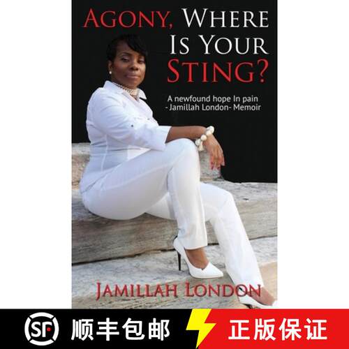 【3-4周达】Agony Where is Your Sting: A new found hope in pain [9781645163213]