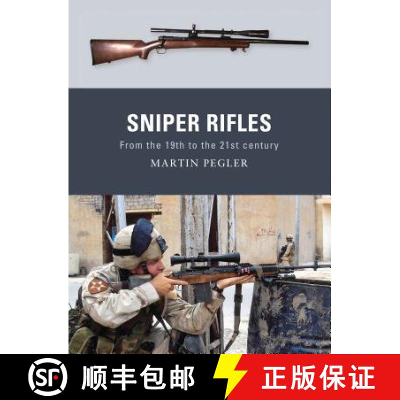【3-4周达】Sniper Rifles: From the 19th to the 21st Century [9781849083980]