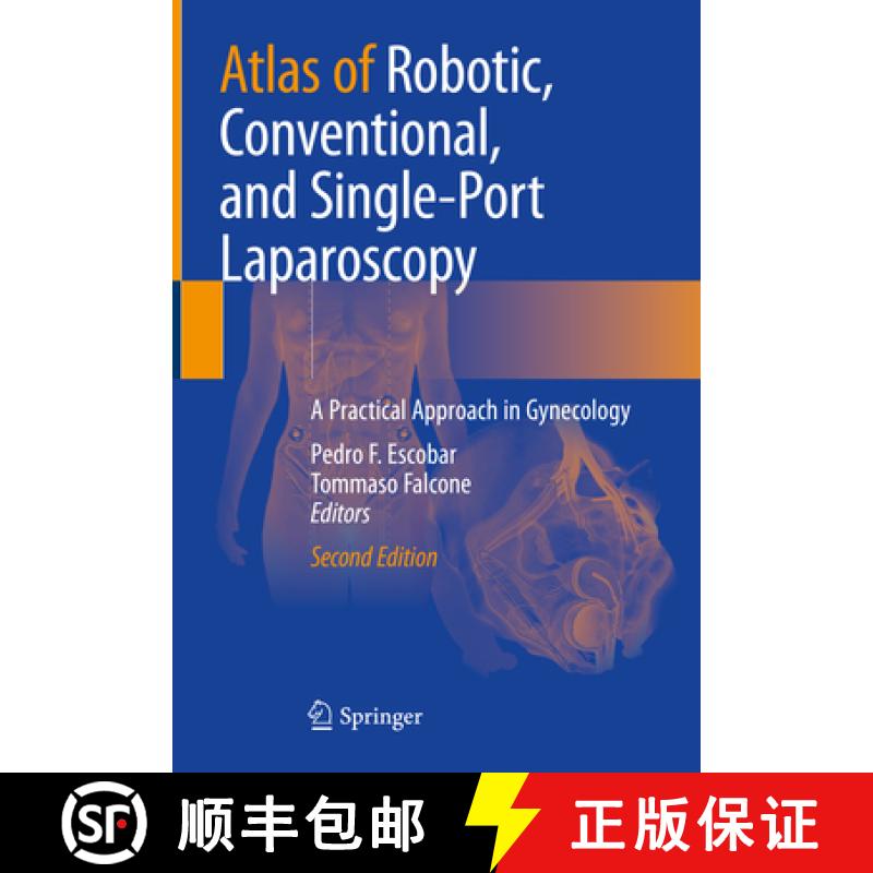 【3-4周达】Atlas of Robotic, Conventional, and Single-Port Laparoscopy: A Practical Approach in Gynec... [9783030932121]