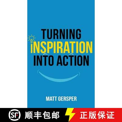 【3-4周达】Turning Inspiration into Action: How to connect to the powers you need to conquer negativi... [9780999477144]