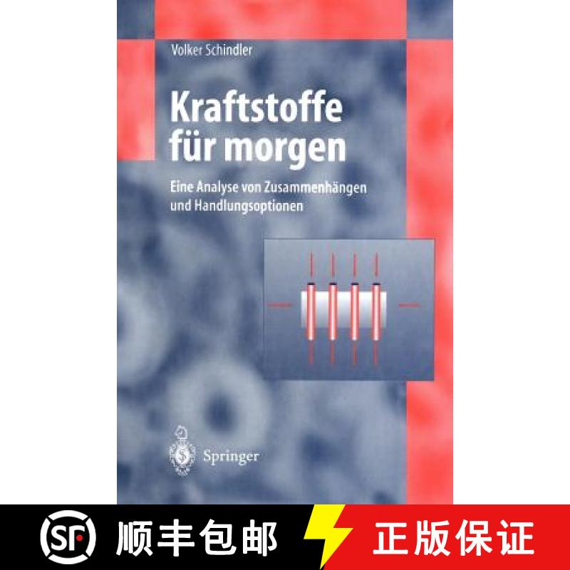 【3-4周达】Kraftstoffe für morgen : Eine Analyse von Zusammenhängen und Handlungsoptionen [9783642644979]