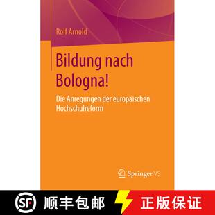 【3-4周达】Bildung nach Bologna! : Die Anregungen der europäischen Hochschulreform [9783658089771]